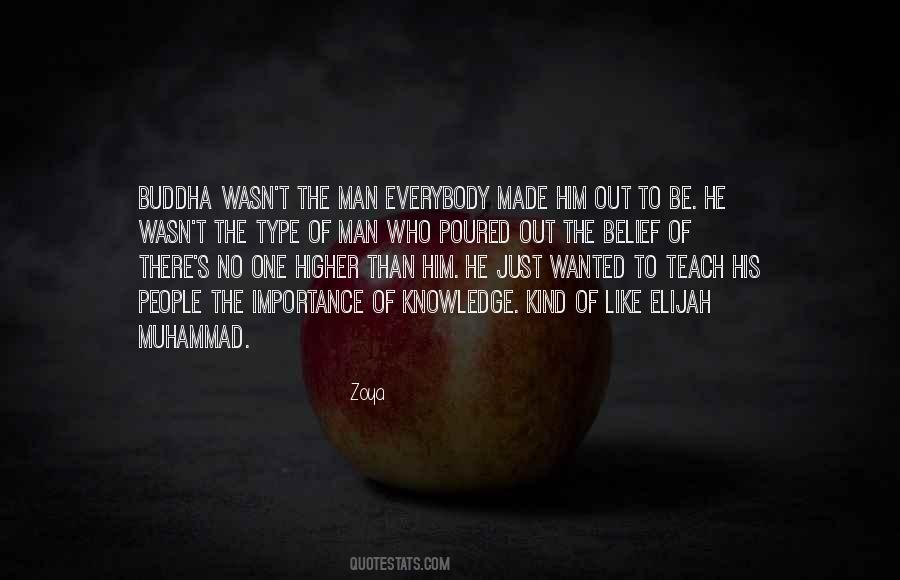 Importance Of Knowledge Quotes #1380977