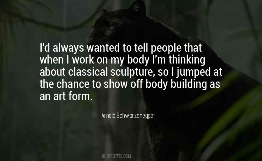 Quotes About The Body As Art #590408