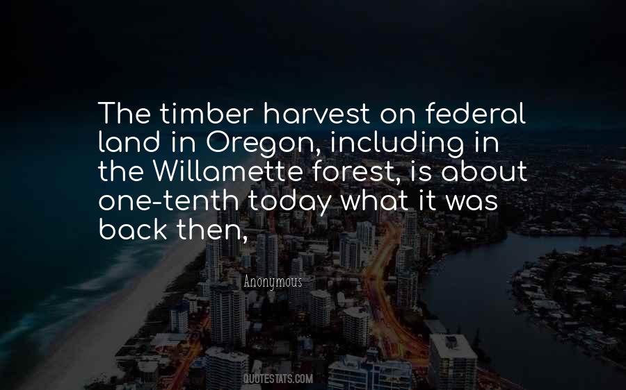 Quotes About Timber #1452781
