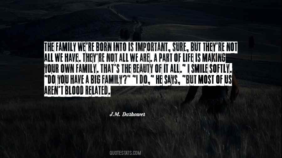 Quotes About Family Who Aren't Blood #430693