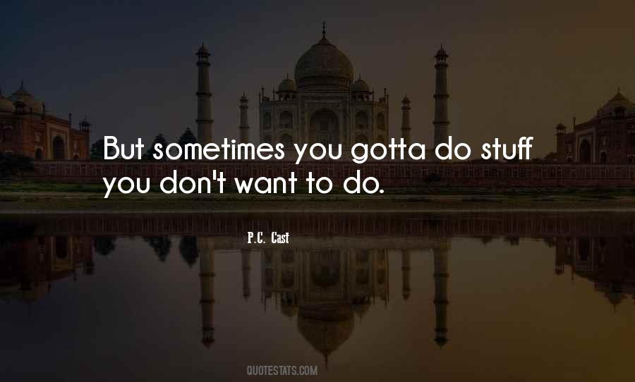 Do Stuff Quotes #483515