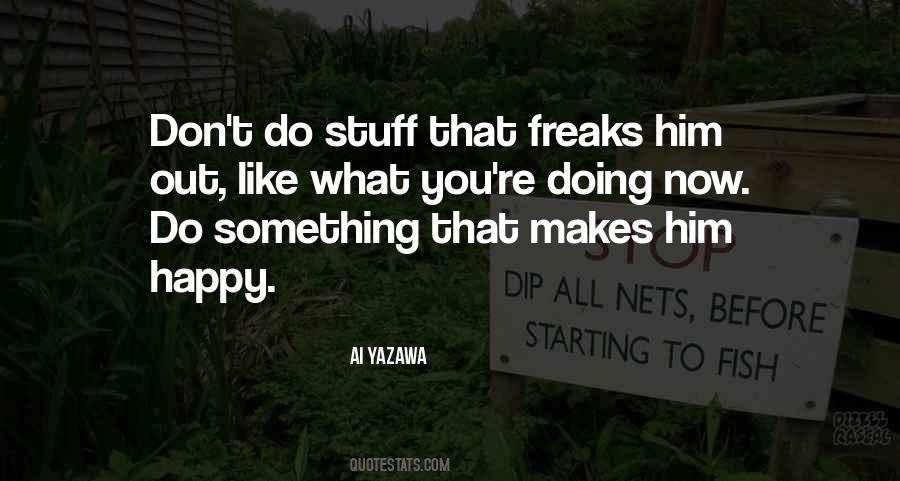 Do Stuff Quotes #530913