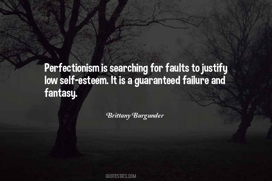 Quotes About Searching For Perfection #1306596