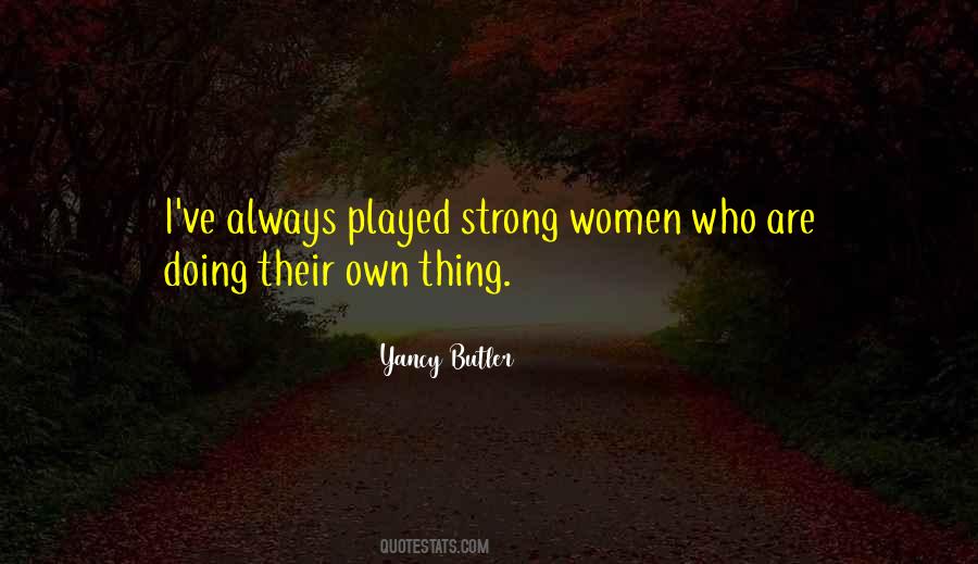 Women Are Strong Quotes #467784