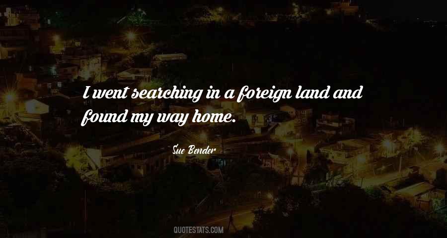 Quotes About Searching For Home #1207696