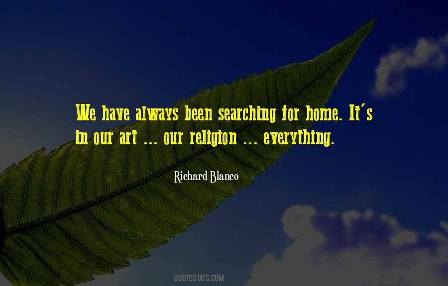 Quotes About Searching For Home #803767