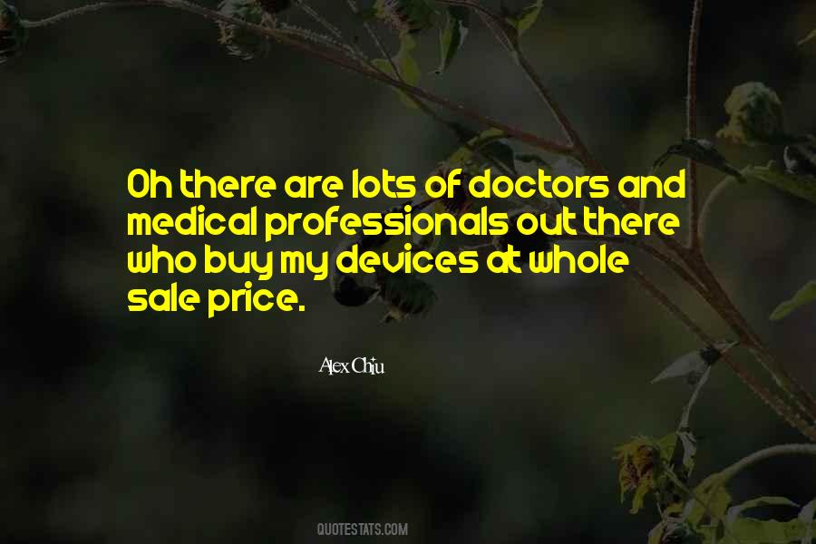 Quotes About Medical Devices #1672983