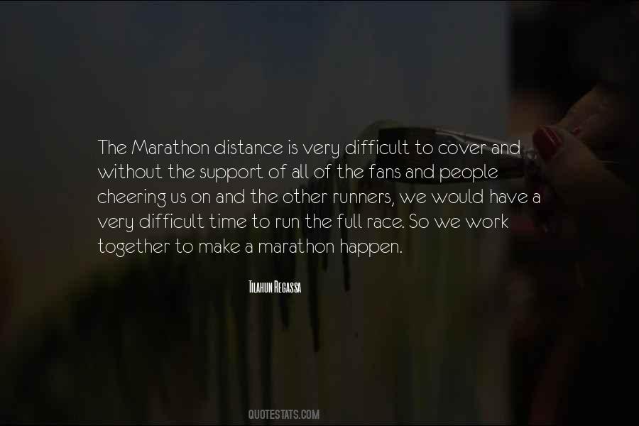 Quotes About Marathon Runners #1302965