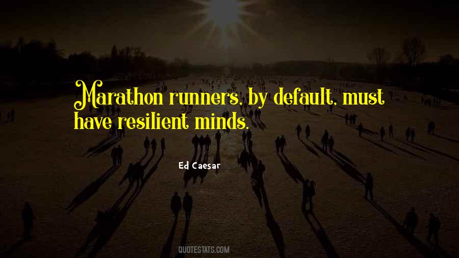 Quotes About Marathon Runners #571922