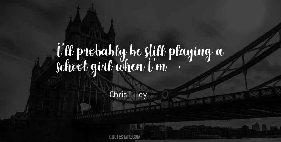Quotes About School Girl #1832283