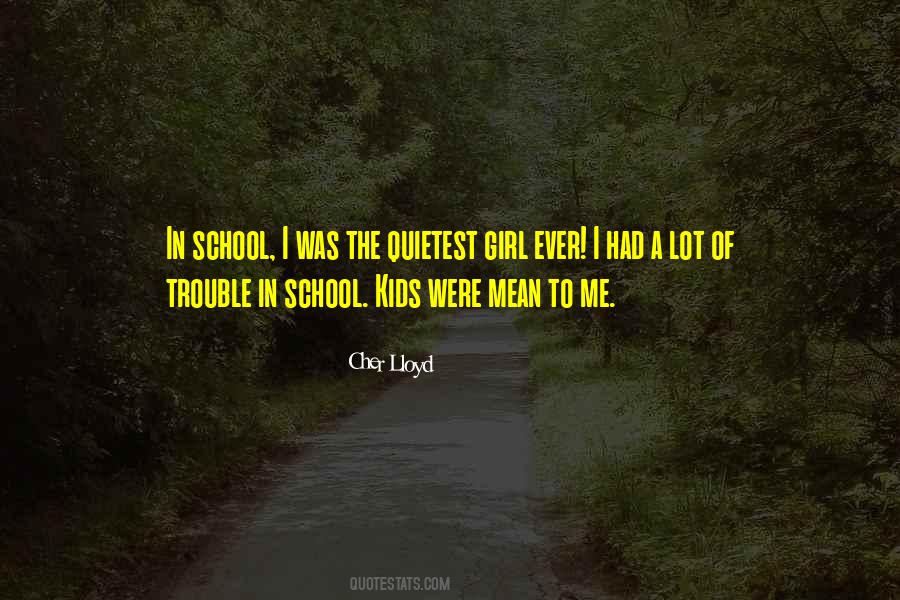 Quotes About School Girl #214826