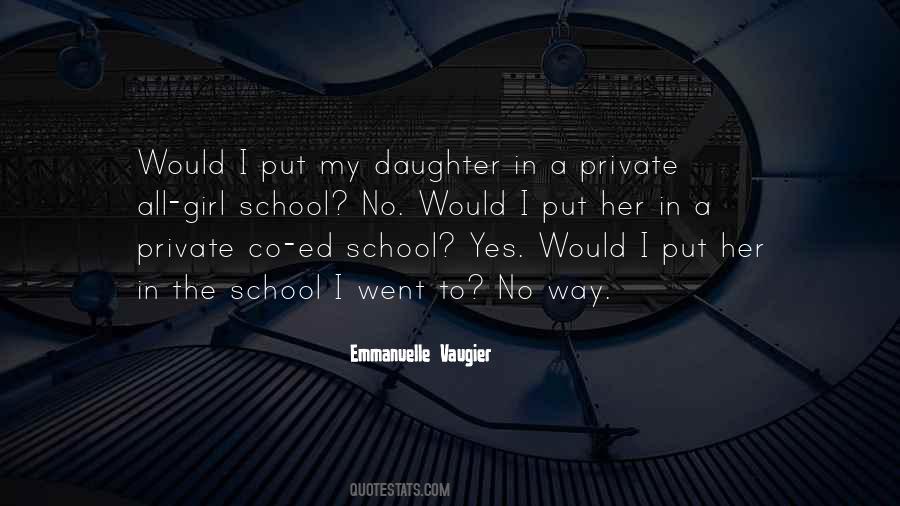 Quotes About School Girl #296533