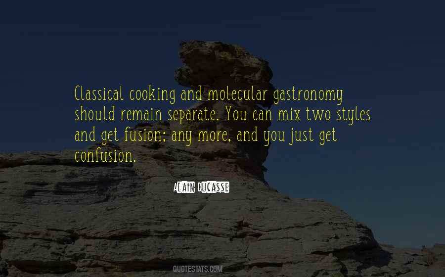 Quotes About Molecular Gastronomy #1263152