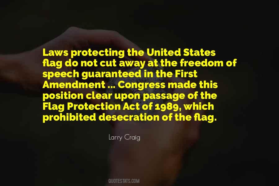 Quotes About Flag Desecration #712659