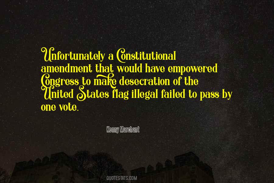 Quotes About Flag Desecration #729801