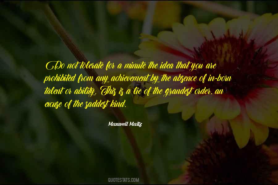 Quotes About Ability And Achievement #1874980