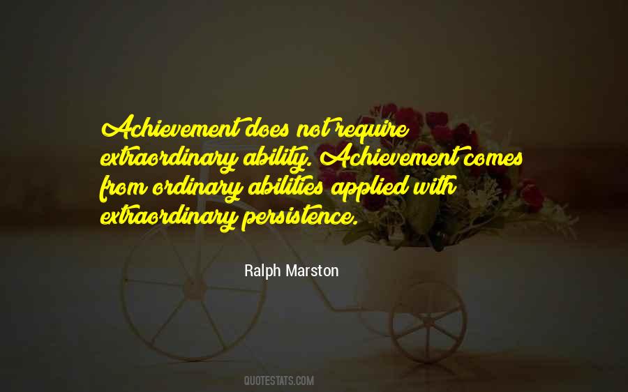 Quotes About Ability And Achievement #803842