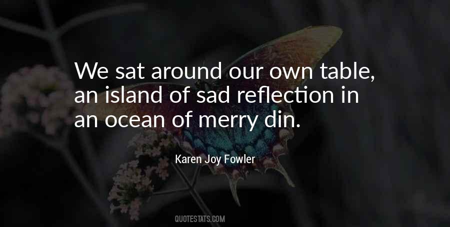 Karen Joy Quotes #562114