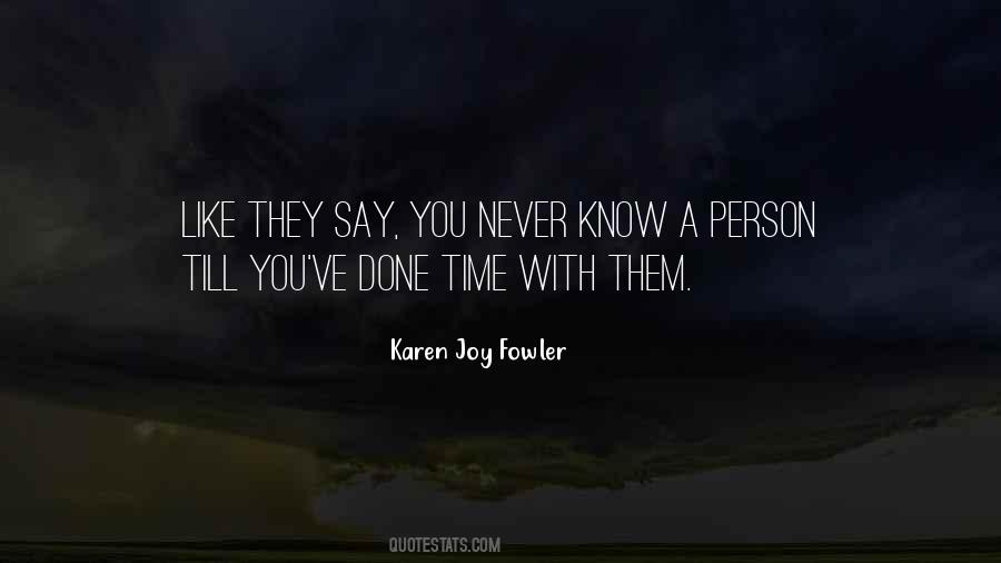 Karen Joy Quotes #638718