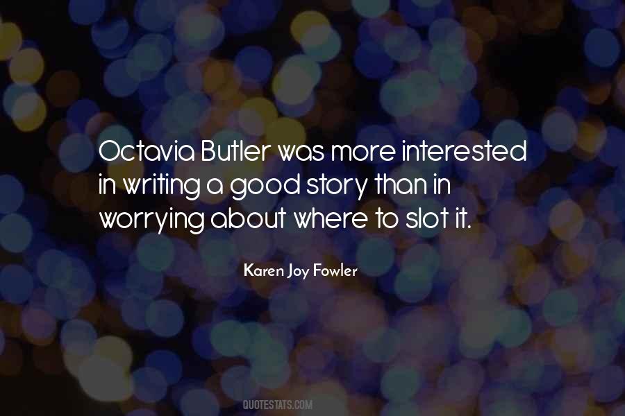 Karen Joy Quotes #653094