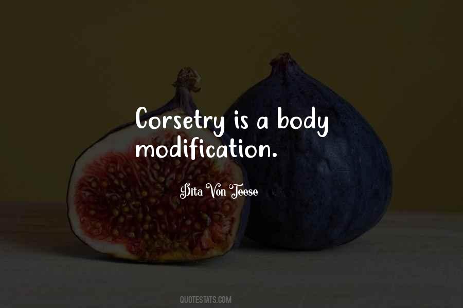 Quotes About Body Modification #1782629