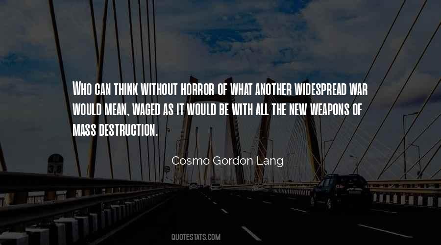 Quotes About Weapons Of Mass Destruction #1301703