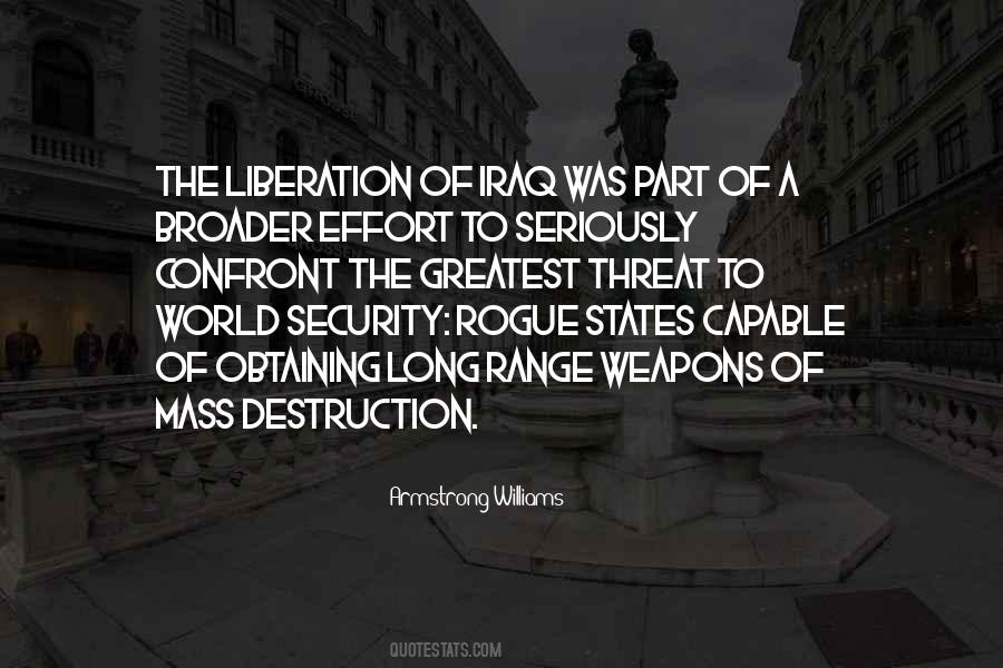 Quotes About Weapons Of Mass Destruction #1411969