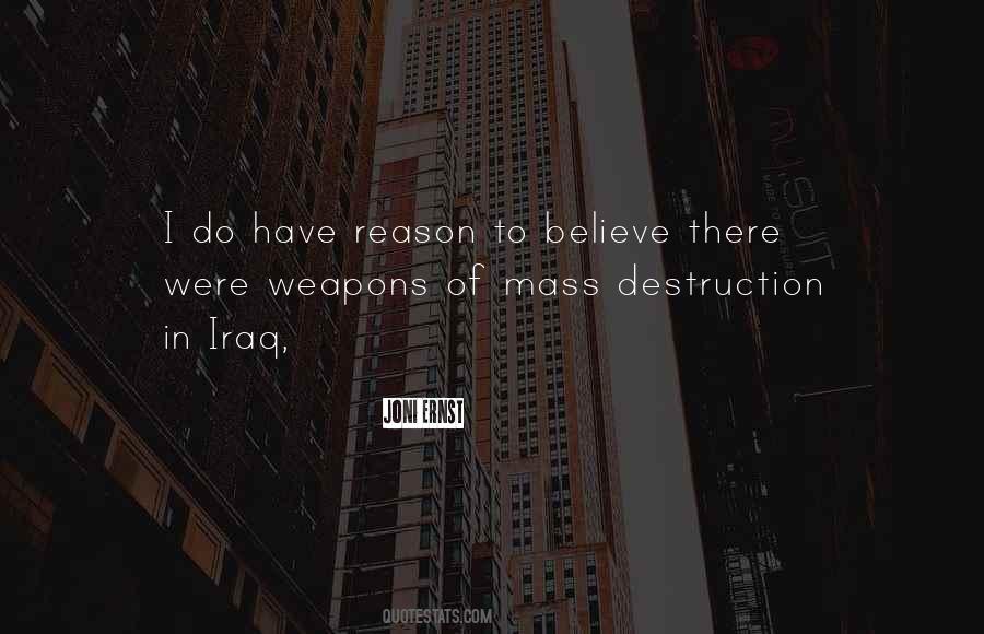 Quotes About Weapons Of Mass Destruction #1493445