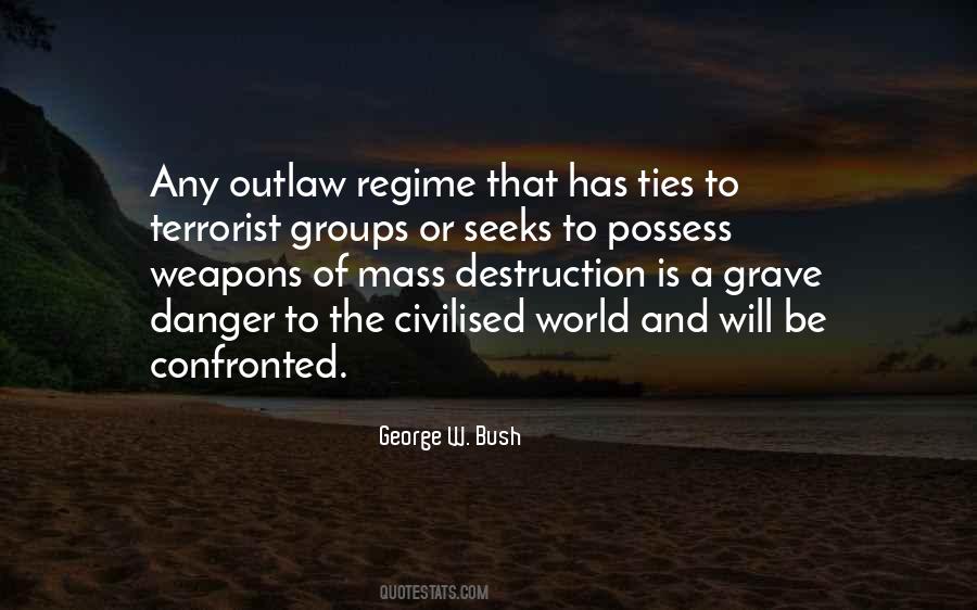 Quotes About Weapons Of Mass Destruction #1562899