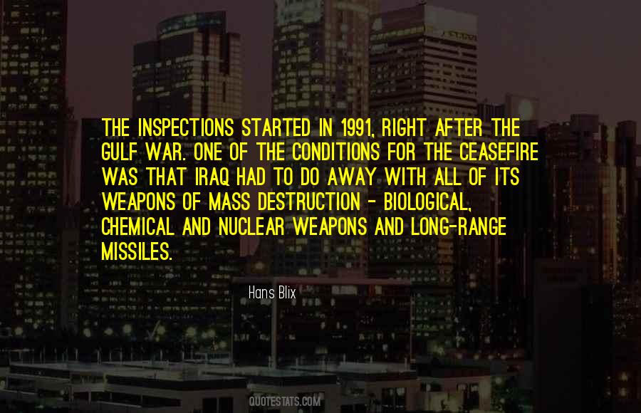 Quotes About Weapons Of Mass Destruction #1610356