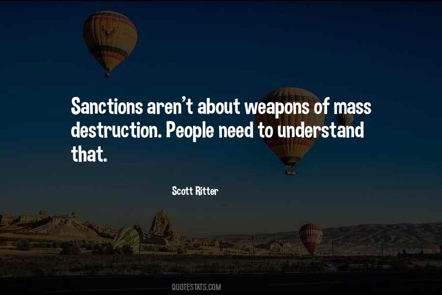 Quotes About Weapons Of Mass Destruction #1668135