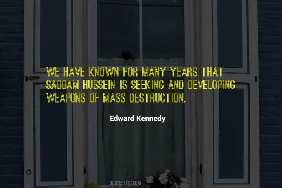 Quotes About Weapons Of Mass Destruction #1773460