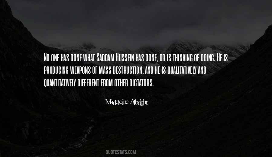 Quotes About Weapons Of Mass Destruction #1870379