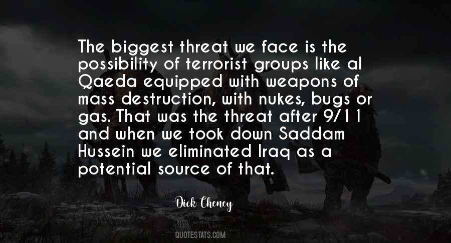 Quotes About Weapons Of Mass Destruction #1873389