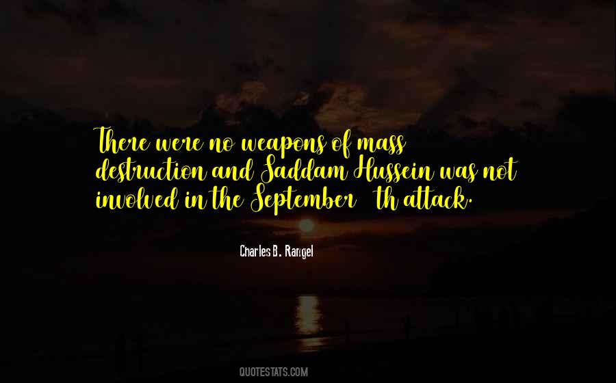 Quotes About Weapons Of Mass Destruction #485544 Quotes About Weapons Of Mass Destruction #485544