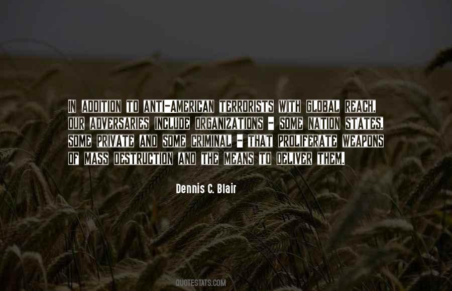 Quotes About Weapons Of Mass Destruction #595219 Quotes About Weapons Of Mass Destruction #595219