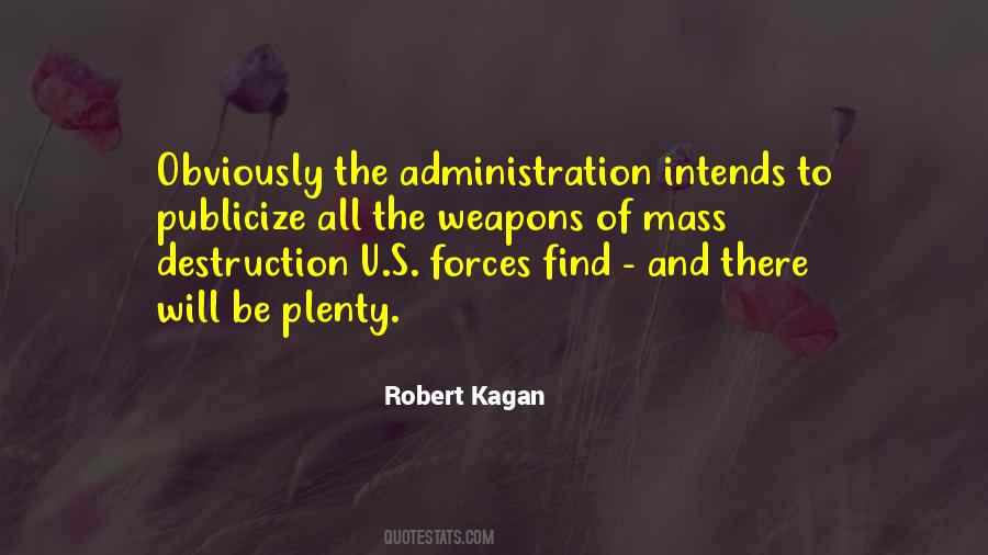 Quotes About Weapons Of Mass Destruction #643816 Quotes About Weapons Of Mass Destruction #643816