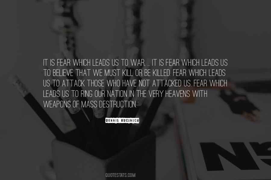 Quotes About Weapons Of Mass Destruction #701567 Quotes About Weapons Of Mass Destruction #701567
