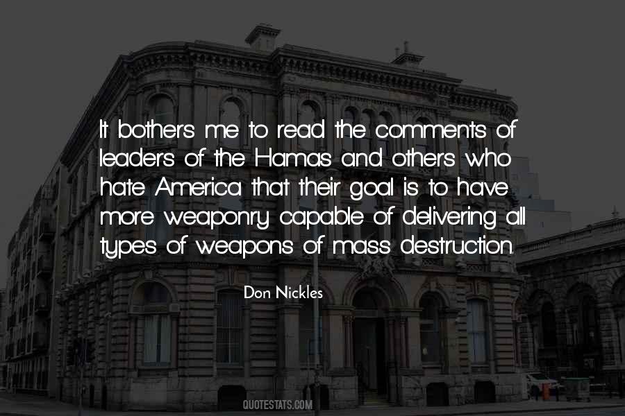 Quotes About Weapons Of Mass Destruction #974575