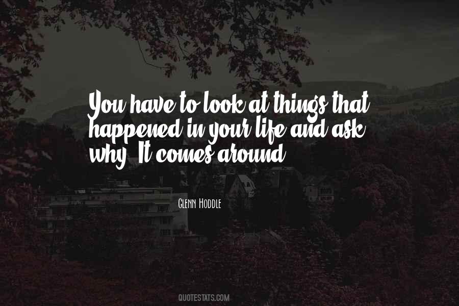 Comes Around Quotes #280737