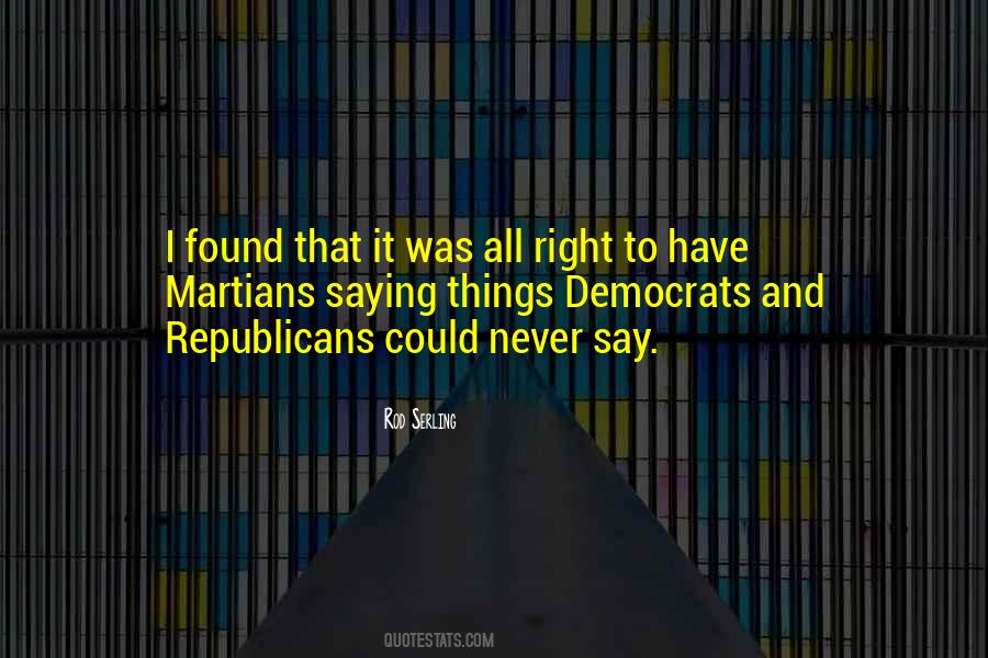 Quotes About Democrats Vs Republicans #118542