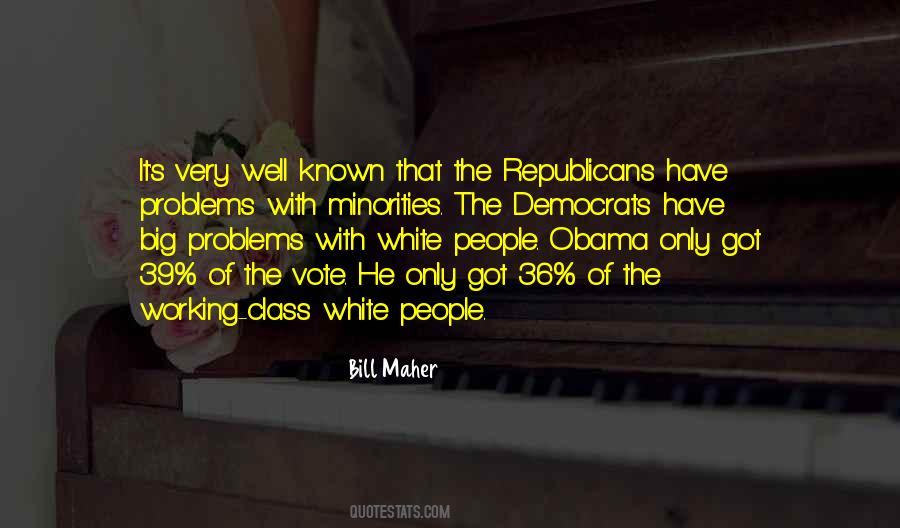 Quotes About Democrats Vs Republicans #45956