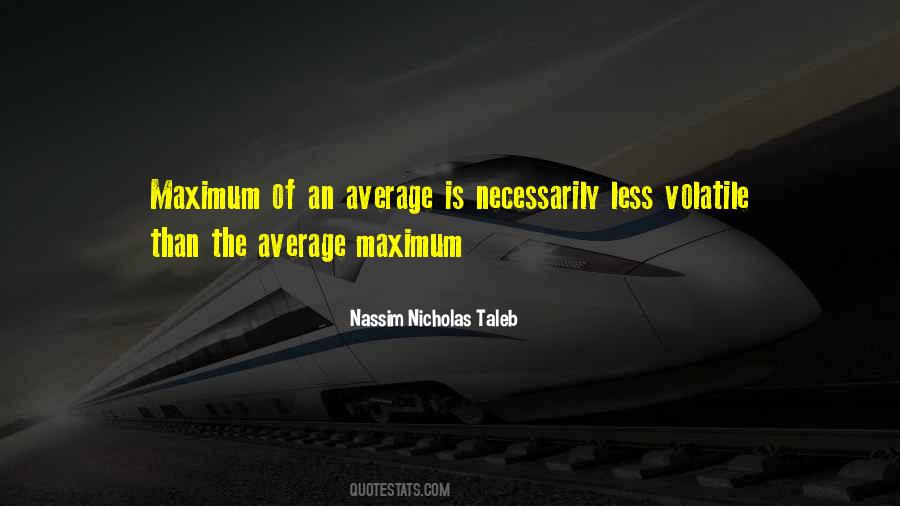 Maximum Average Taleb Quotes #962672