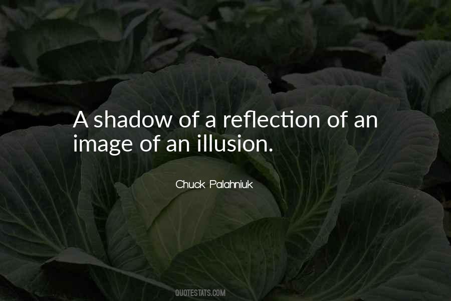 Quotes About Image Reflection #1673928
