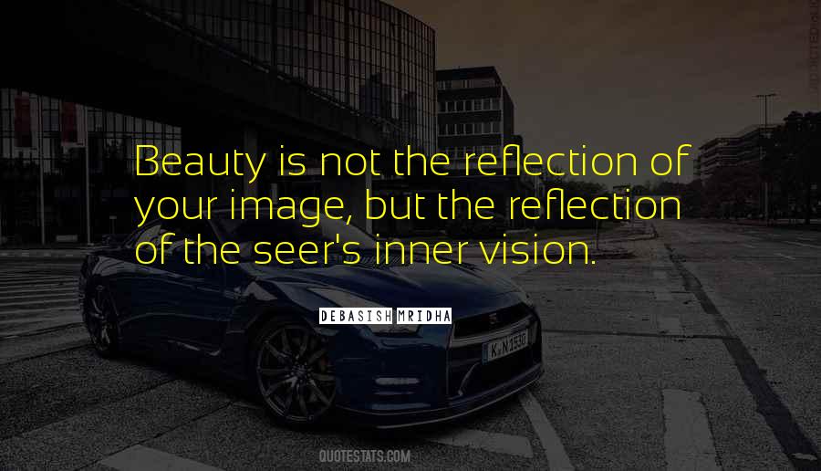 Quotes About Image Reflection #501507
