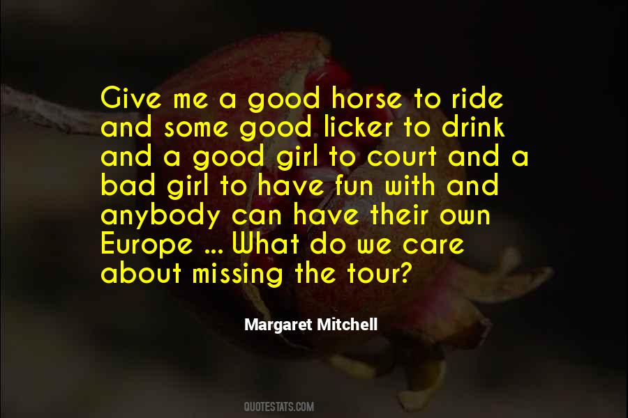 Quotes About A Good Horse #304517