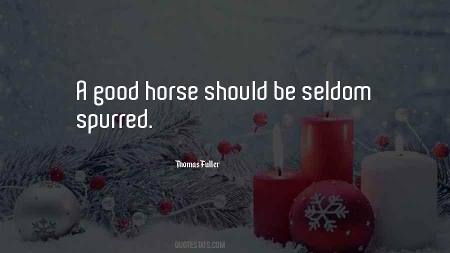 Quotes About A Good Horse #778420