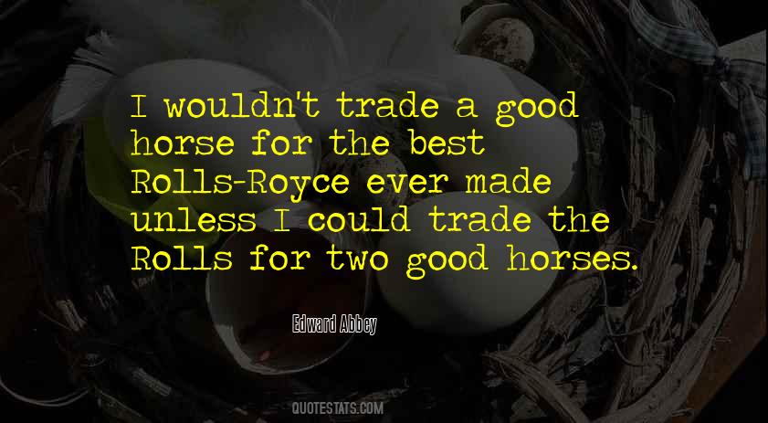 Quotes About A Good Horse #956031