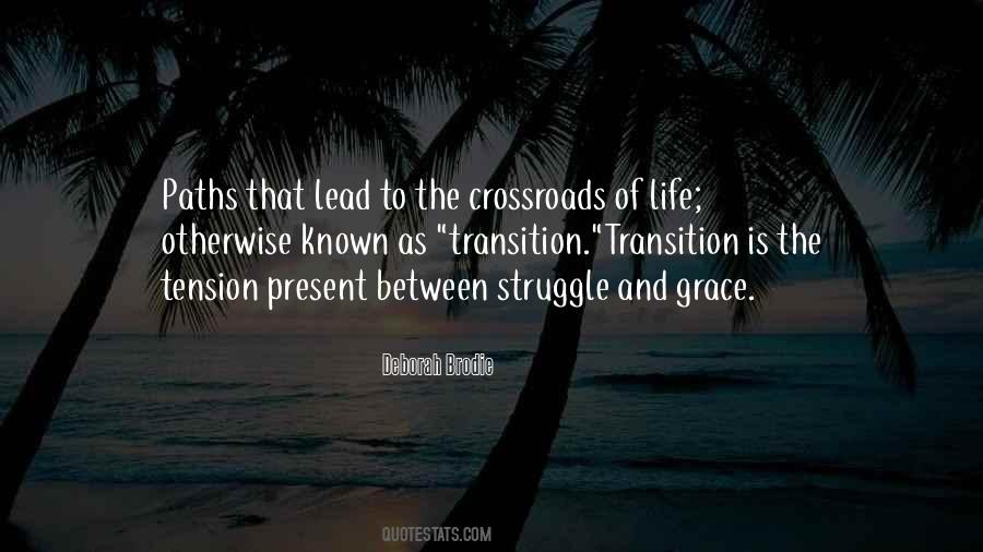 Quotes About Crossroads #160297