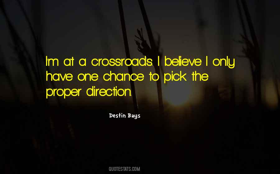 Quotes About Crossroads #817490